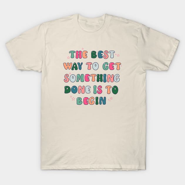 Best Way T-Shirt by goodnessgracedesign